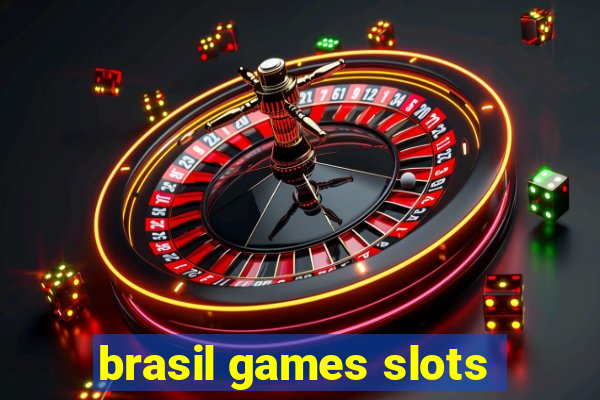 brasil games slots